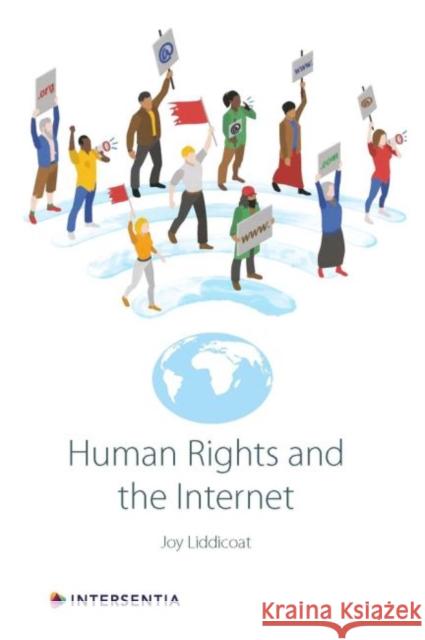 Human Rights and the Internet Liddicoat, Joy 9781839700590 Intersentia (JL)