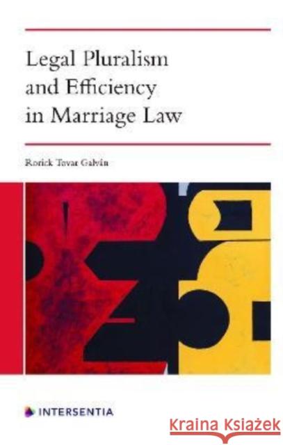 Legal Pluralism and Efficiency in Marriage Law  9781839702297 Intersentia Ltd