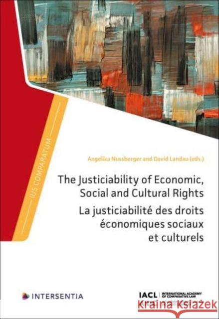 The Justiciability of Economic, Social and Cultural Rights  9781839703959 Intersentia Ltd