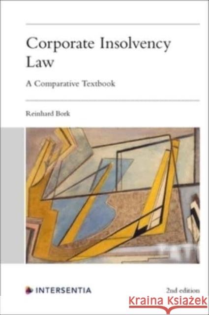 Corporate Insolvency Law, 2nd edition: A Comparative Textbook  9781839704024 Intersentia Ltd