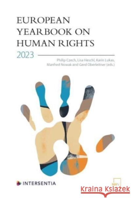 European Yearbook on Human Rights 2023 Philip Czech Lisa Heschl Karin Lukas 9781839704161 Intersentia NV