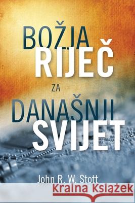 Bozija Rijee za danasnji svijet John R W Stott 9781839735615 Langham Publishing