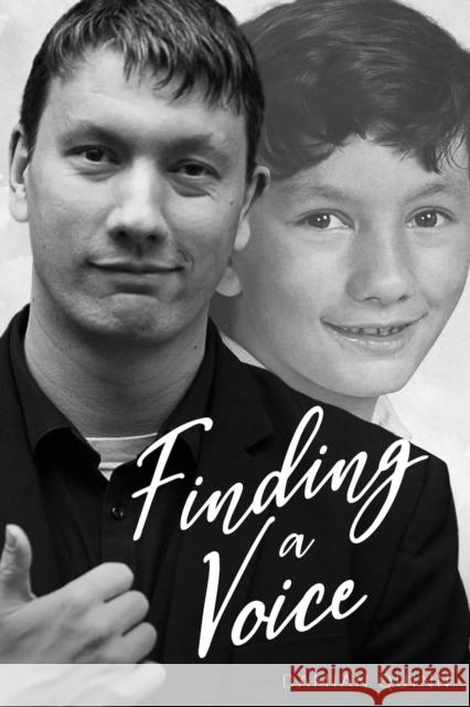 Finding a Voice Damian Quinn 9781839752926 Grosvenor House Publishing Ltd