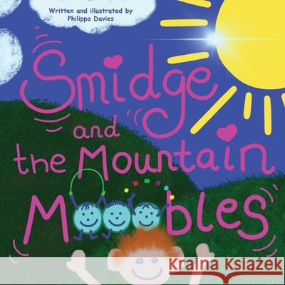 Smidge and the Mountain MoOobles Philippa Davies 9781839753305