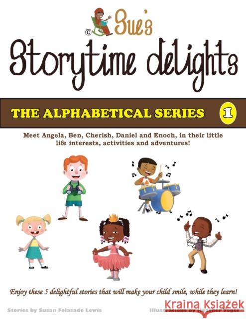 Sue's Storytime Delights: Revised Edition Book 1 Susan Folasade Lewis, Heather Vogel 9781839756993