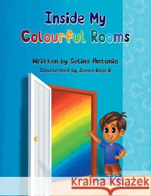 Inside My Colourful Rooms Selina Antonio 9781839758997