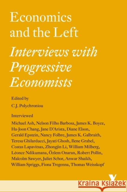 Economics and the Left: Interviews with Progressive Economists Robert Pollin 9781839763793