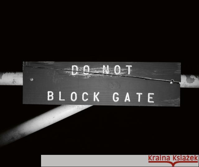 Do Not Block Gate: The 2024 Barkley Marathons John Kelly, David Miller 9781839812446