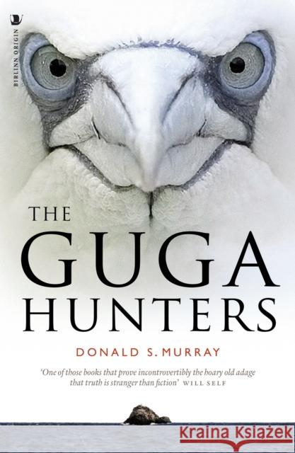 The Guga Hunters Donald S. Murray 9781839830211