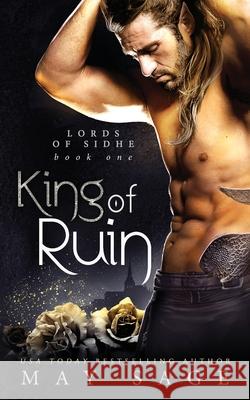 King of Ruin: A Fantasy Romance May Sage 9781839840371 Twisted Mirth Publishing