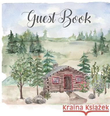 Cabin house guest book (hardback), comments book, guest book to sign, vacation home, holiday home, visitors comment book Lulu and Bell 9781839900778