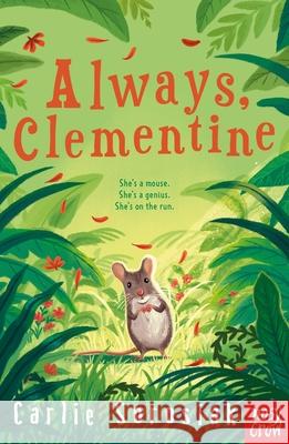 Always, Clementine Carlie Sorosiak 9781839941085