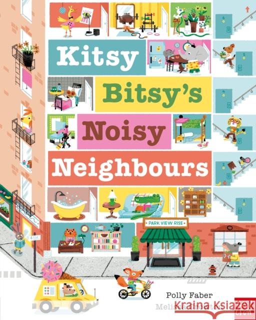 Kitsy Bitsy's Noisy Neighbours Polly Faber 9781839943676