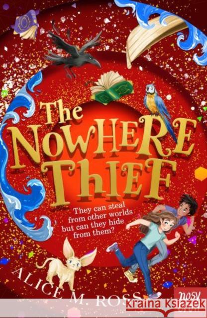 The Nowhere Thief Alice M. Ross 9781839943768