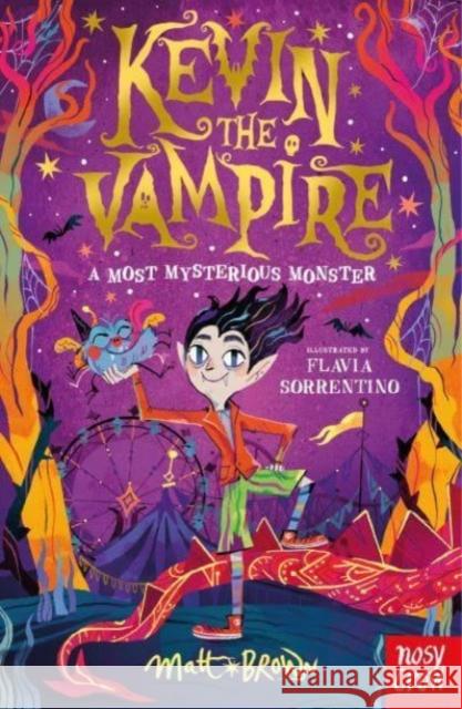 Kevin the Vampire: A Most Mysterious Monster Matt Brown 9781839945403 Nosy Crow Ltd