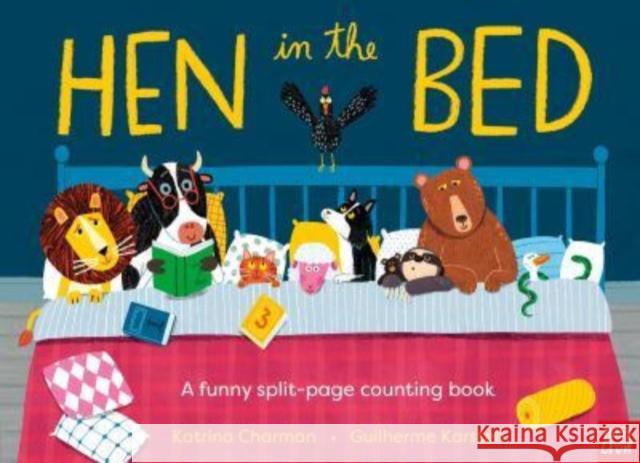 Hen in the Bed Katrina Charman 9781839946004 Nosy Crow Ltd