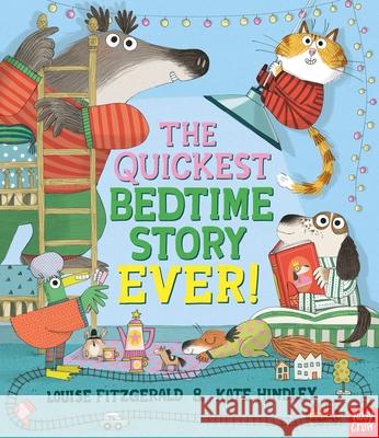 The Quickest Bedtime Story Ever! Louise Fitzgerald 9781839946790