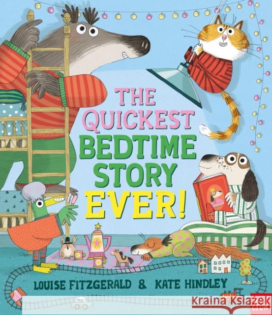 The Quickest Bedtime Story Ever! Louise Fitzgerald 9781839946806