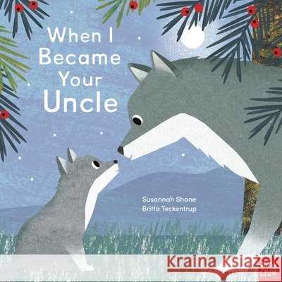 When I Became Your Uncle Susannah Shane 9781839947728
