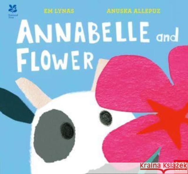 National Trust: Annabelle and Flower Em Lynas 9781839949623