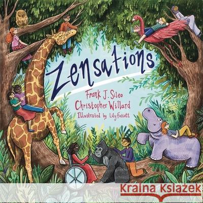 Zensations Frank J. Sileo Chris Willard Lily Fossett 9781839976797 Jessica Kingsley Publishers