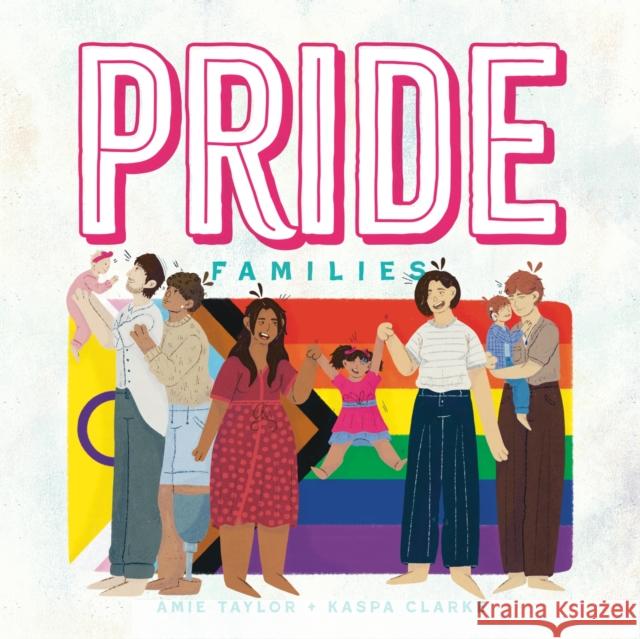 Pride Families Amie Taylor 9781839976810 Jessica Kingsley Publishers