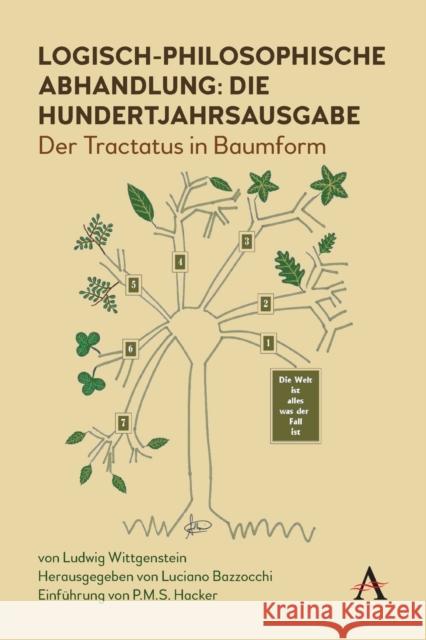 Logisch-Philosophische Abhandlung: Der Tractatus in Baumform Wittgenstein, Ludwig 9781839982101 Anthem Press