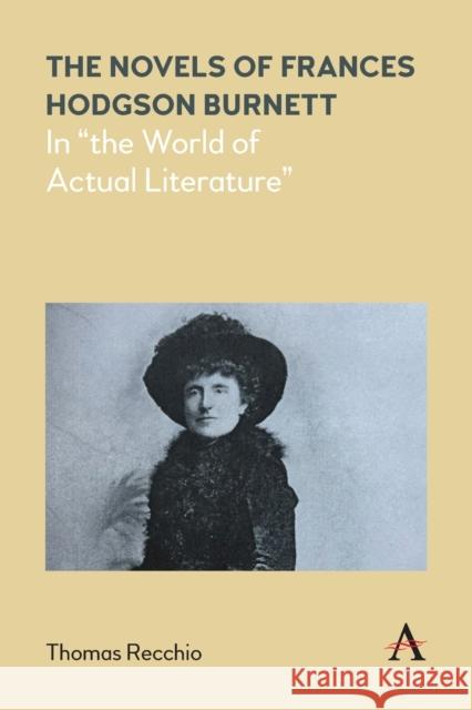 The Novels of Frances Hodgson Burnett: In 