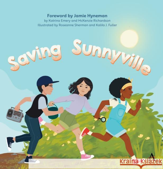 Saving Sunnyville McKenzie Richardson 9781839990250 Wimbledon Publishing Co