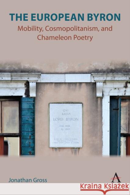 The European Byron Jonathan Gross 9781839991424