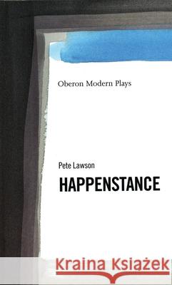 Happenstance Peter Lawson 9781840021271