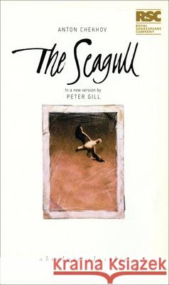 The Seagull Anton Pavlovich Chekhov Peter Gill 9781840021509