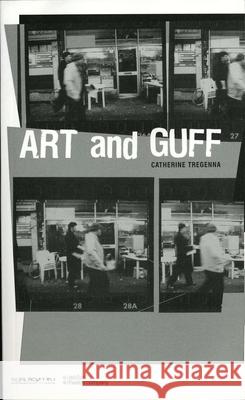 Art and Guff Catherine Tregenna 9781840022247 Oberon Books