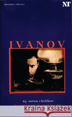 Ivanov Chekhov, Anton 9781840023398 Theatre Communications Group