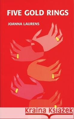 Five Gold Rings Joanna Laurens 9781840023756 Oberon Books