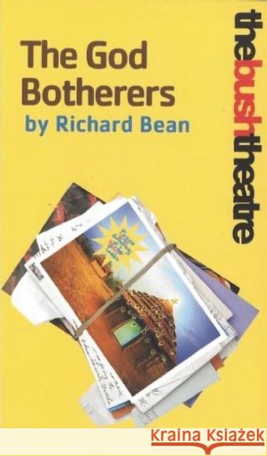 God Botherers Richard Bean 9781840024159 Oberon Books