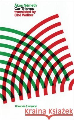 Car Thieves Akos Nemeth Che Walker 9781840024708 Oberon Books