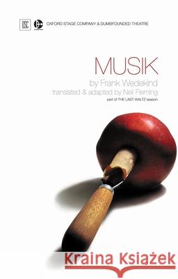 Musik Frank Wedekind Neil Fleming 9781840025507 Oberon Books