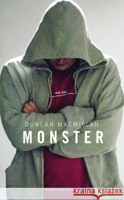 Monster Duncan MacMillan 9781840027594 0