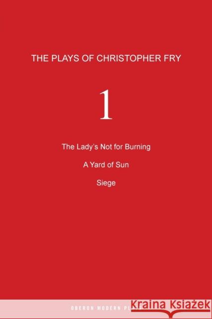 Fry: Plays One Fry, Christopher 9781840027716 Oberon Books