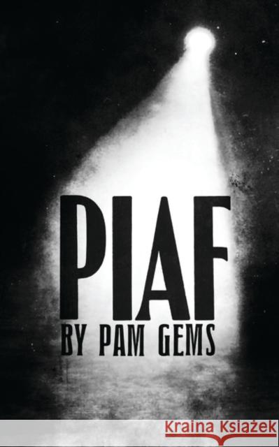 Piaf Pam Gems 9781840028751 OBERON BOOKS LTD