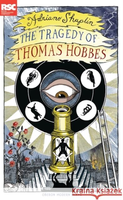 The Tragedy of Thomas Hobbes Adriano Shaplin (Author) 9781840028881