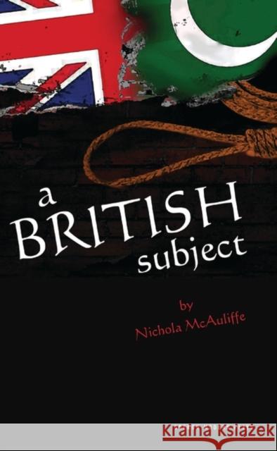 A British Subject McAuliffe, Nichola 9781840029475 0