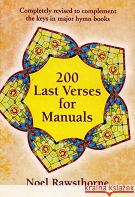 200 Last Verses for Manuals Noel Rawsthorne, Donald Thomson 9781840030877