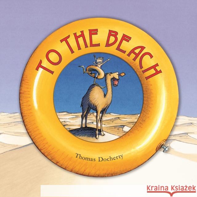 To the Beach Thomas Docherty 9781840111484 Templar Publishing