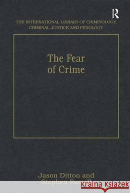 The Fear of Crime  9781840140637 Taylor and Francis