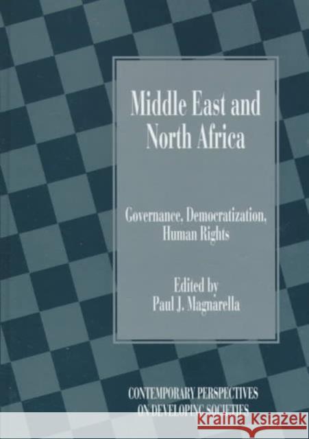 Middle East and North Africa: Governance, Democratization, Human Rights Magnarella, Paul J. 9781840149135 Ashgate Publishing Limited