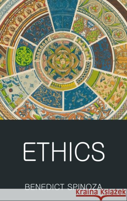 Ethics Spinoza Benedict 9781840221190