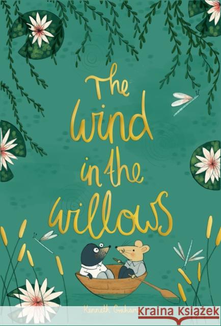 The Wind in the Willows Grahame, Kenneth 9781840227826 Wordsworth Editions Ltd