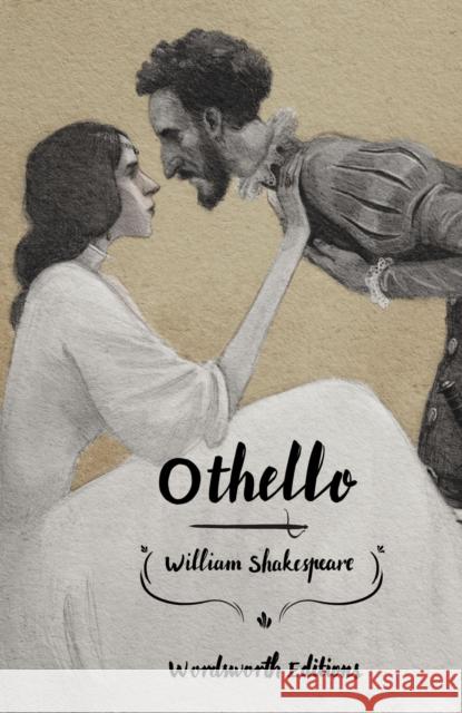 Othello (Collector's Edition) William Shakespeare 9781840228977 Wordsworth Editions Ltd